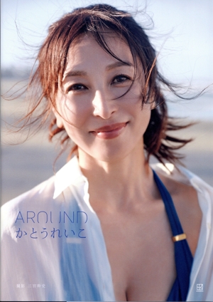 かとうれいこ写真集 AROUND