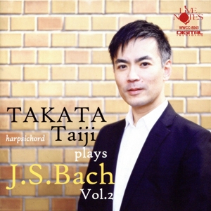 高田泰治チェンバロ・アルバム Vol.2 J.S.バッハ:イタリア協奏曲&半音階幻想曲とフーガ