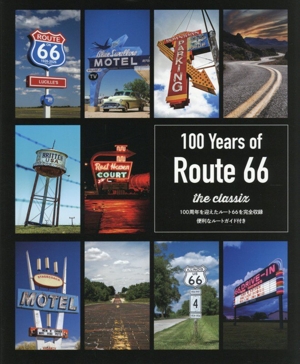 100 Years of Route 66 the classix