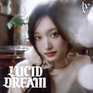 LUCID DREAM(LEESEO ver.)